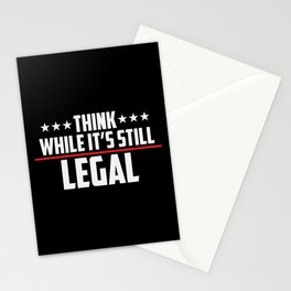 Think While It's Still Legal Patriotic Stationery Card