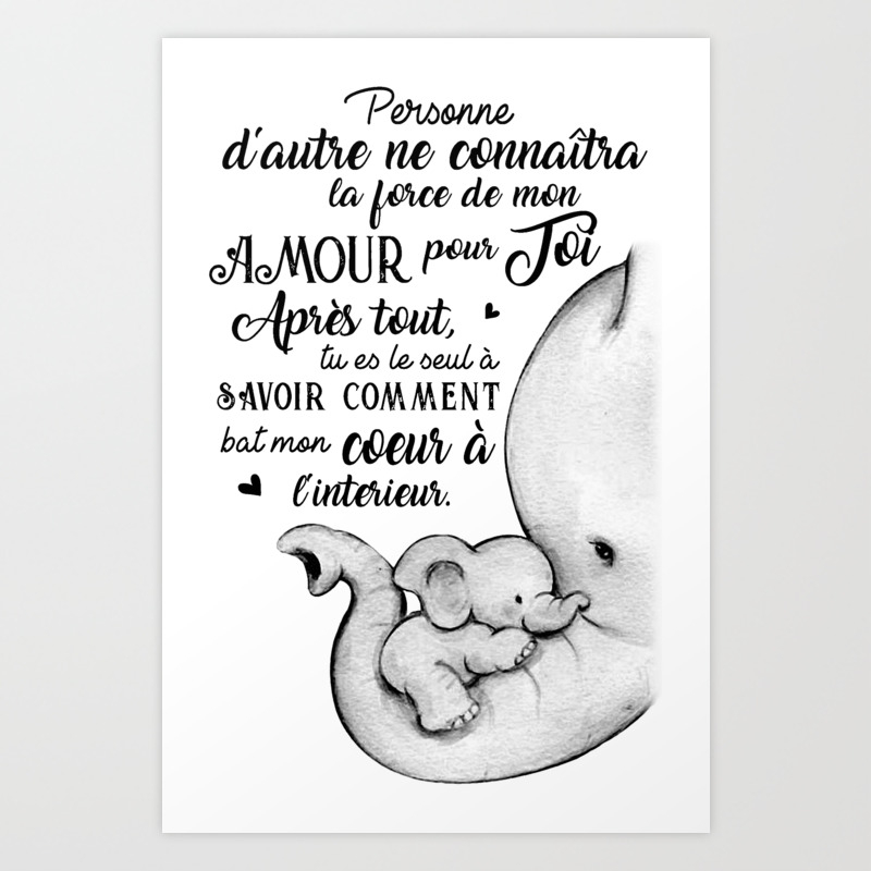 Elephant Personne Dautre Ne Connaitra La Force De Mon Amour Pour Joi Apres Tout Tu Es Le Seul Savoir Art Print By Hasagi19 Society6