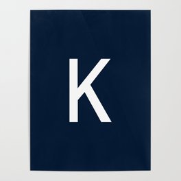 LETTER K (WHITE-NAVY BLUE) Poster