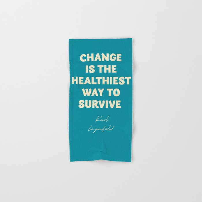 Karl Lagerfeld On Change Inspirational Quote Life Survive Move