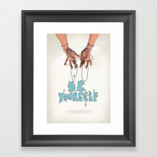 Be Yourself Framed Art Print