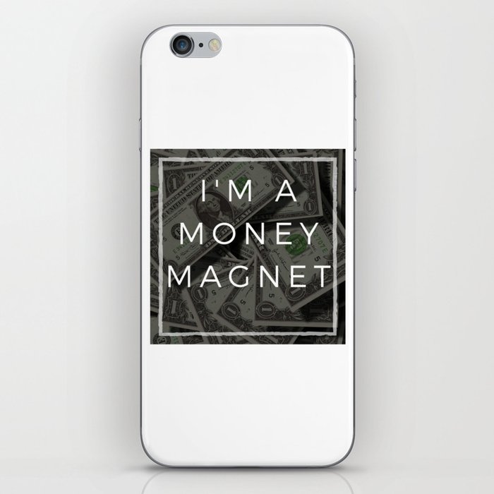 I am a money magnet affirmation iPhone Skin