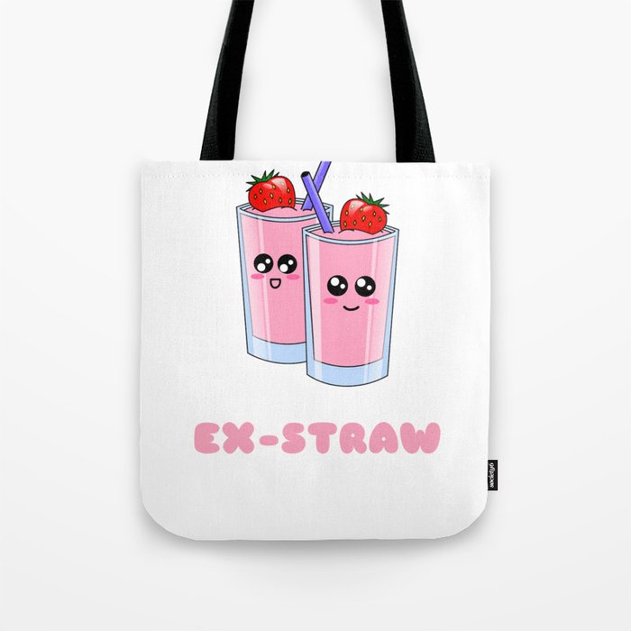 You Re Ex Straw Special Funny Straw Pun Tote Bag By Dogboo Society6