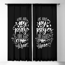 You Are My Prayer That Has Come True Blackout Curtain