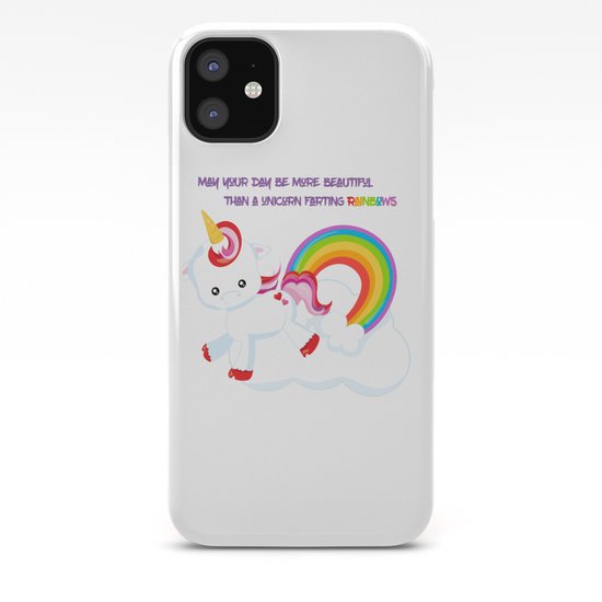 May Your Day Be More Beautiful Than A Unicorn Farting Rainbows iphone 11 case May Your Day Be More Beautiful Than A Unicorn Farting Rainbows iphone 11 case