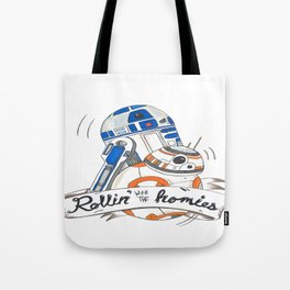 Rollin' with the homies Tote Bag