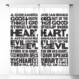 Luke 6:45 The Mouth Speaks The Heart Blackout Curtain