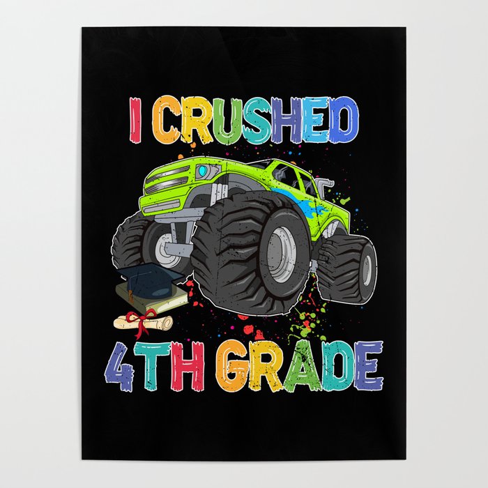 I crushed 4th grade back to school truck Poster