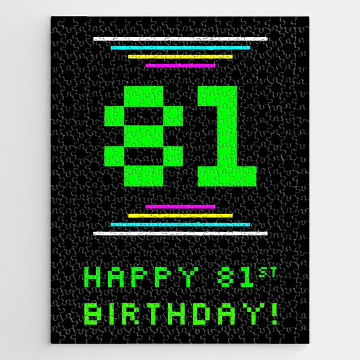 81st Birthday - Nerdy Geeky Pixelated 8-Bit Computing Graphics Inspired Look Jigsaw Puzzle