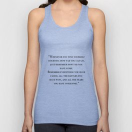 Remember how far you've come - quote Tank Top