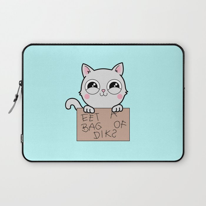 Here S Your Sign Kitty Cat Says Eat A Bag Of Laptop Sleeve