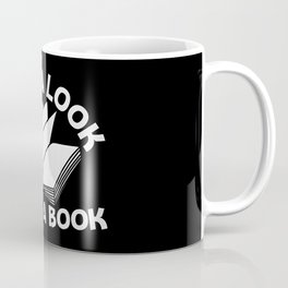 Take A Look It's In A Book Mug