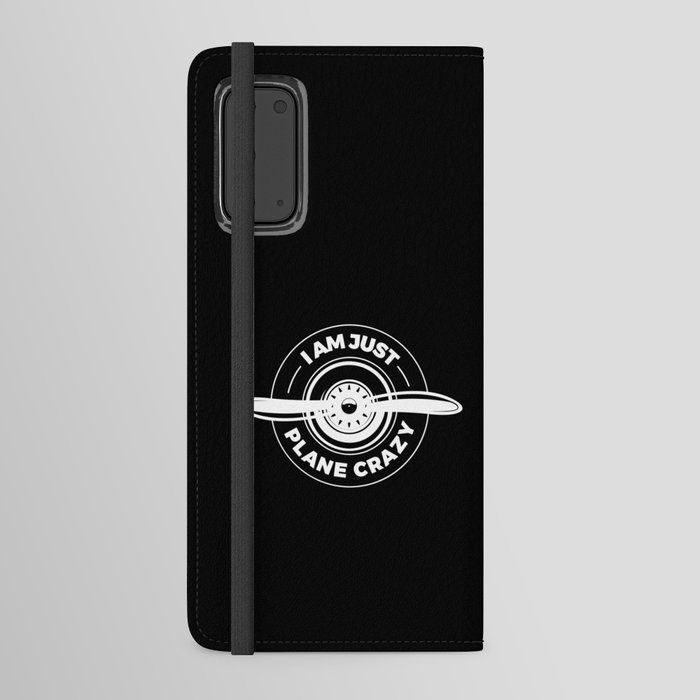 I Am Just Plane Crazy Aiplane Aviation Android Wallet Case