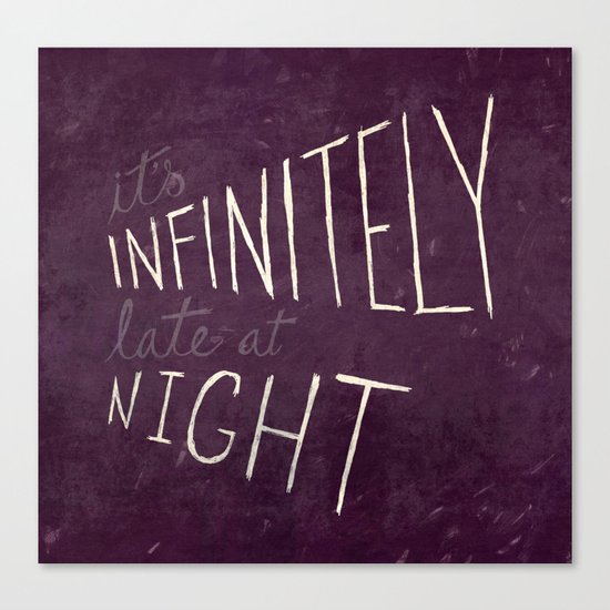 Infinitely Late at Night Canvas Print