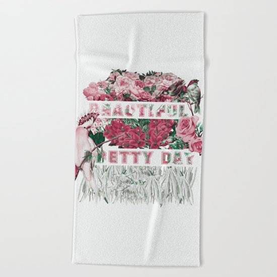 Beatiful Pretty Day Beach Towel