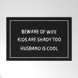 Beware of Wife/Kids Welcome Mat