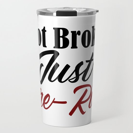 Funny Broke Af Design Poor Pre Rich Dreams Life Goals Meme Travel Mug By Art Iculate Society6