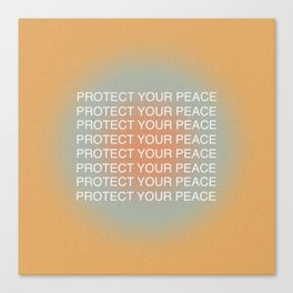 Protect your peace Canvas Print