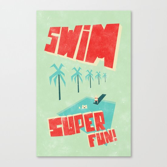 Swim super fun! Canvas Print