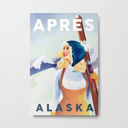 "Apres Ski Alaska" Cool Retro Pin Up Girl Skiing. Vintage Sports Design Metal Print