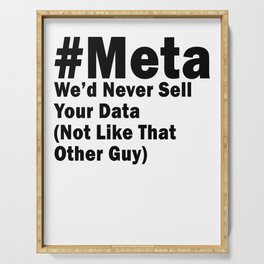Hashtag Meta New Facebook Funny Sell Your Data Serving Tray