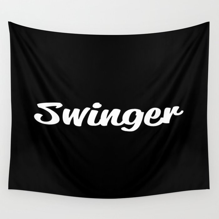 Swinger of swinging sexual lifestyle text Wall Tapestry