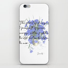 The secret of change is to focus Print poster iPhone Skin
