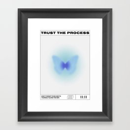 Trust The Process Framed Art Print