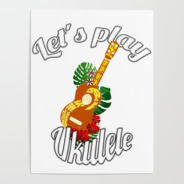 "Let's play ukulele" Poster