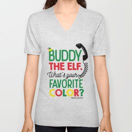 Buddy The Elf, What's Your Favorite Color? V Neck T Shirt