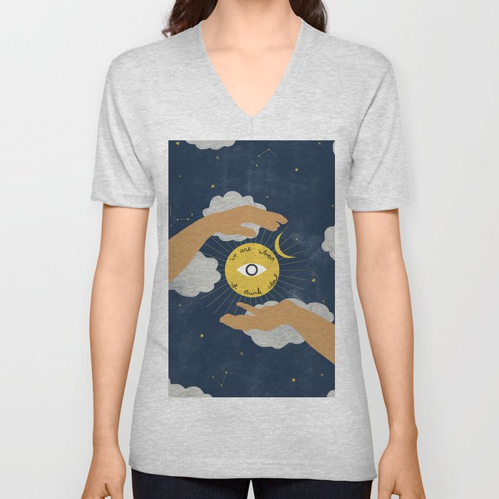 We Are What We Think About V Neck T Shirt