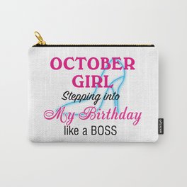 October Girl Birthday Carry-All Pouch