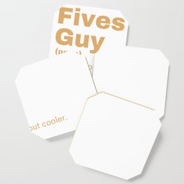 Fives Guy - Fives Coaster