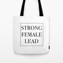 Strong Female Lead Tote Bag