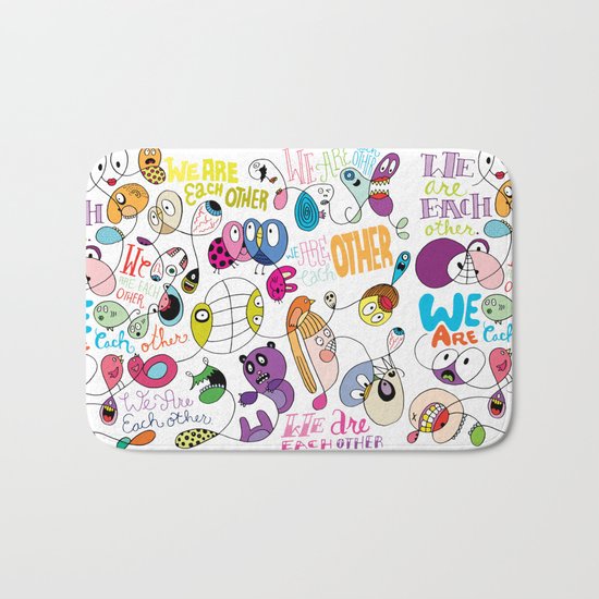 We Are Each Other (the print) Bath Mat