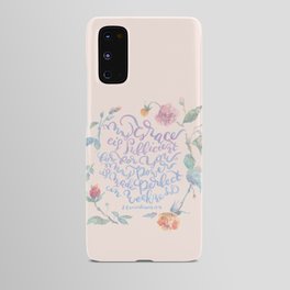 My Grace is Sufficient - 2 Corinthians 12:9 / rose pink Android Case