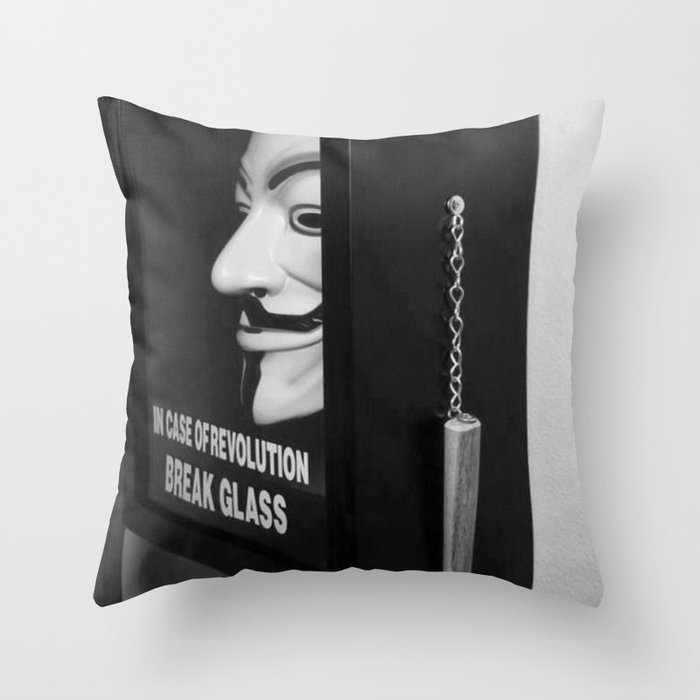In Case of Revolution Break Glass - Guy Fawkes Mask Protest black and white photograph / photography Throw Pillow
