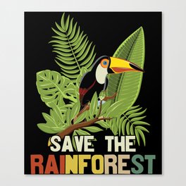 Save The Rainforest Canvas Print