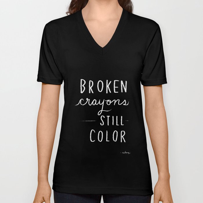 Broken Crayons Still Color - chalkboard art quote V Neck T Shirt