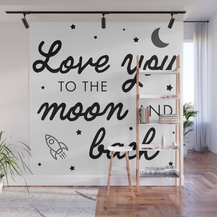 Love You to the Moon and Back Wall Mural