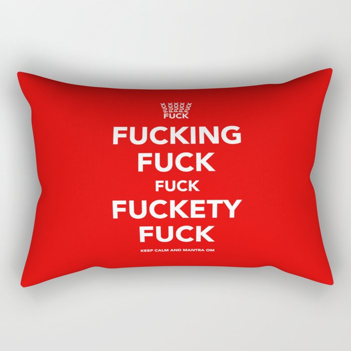 Fucking Fuck Fuck Fuckety Fuck- Red Rectangular Pillow