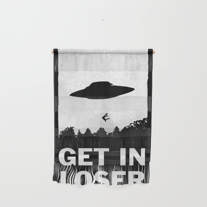 get in loser wall hanging