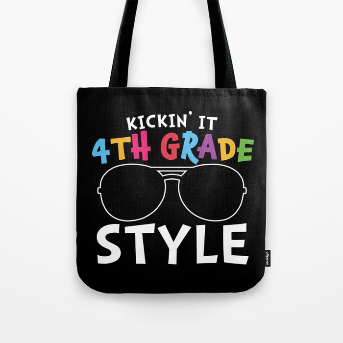 Kickin' It 4th Grade Style Tote Bag