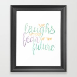 She Laughs Without Fear of the Future Framed Art Print
