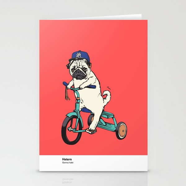 Haters Gonna Hate Pug Stationery Cards