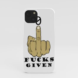 0 Fucks Given iPhone Case