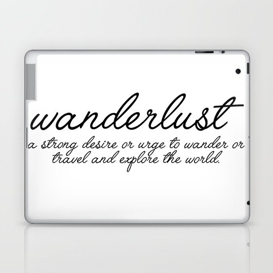 wanderlust definition Laptop & iPad Skin