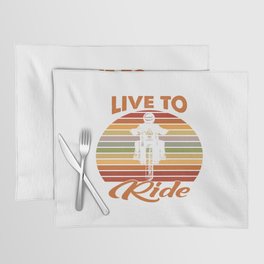 Life To Ride Placemat