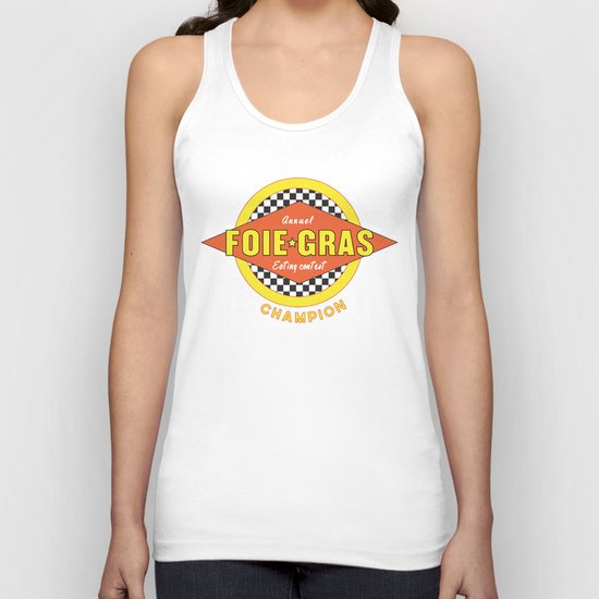 Foie Gras (Extravagant Eating Competitions) Unisex Tank Top