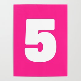 5 (White & Dark Pink Number) Poster